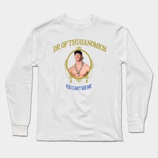 Dr of Thuganomics Long Sleeve T-Shirt